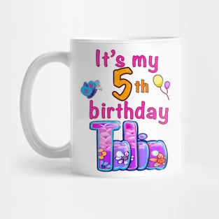 It’s my 5th birthday Talia Mug